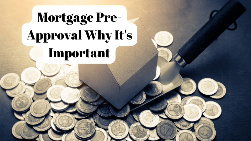 Mortgage Pre-Approval Why It's Important