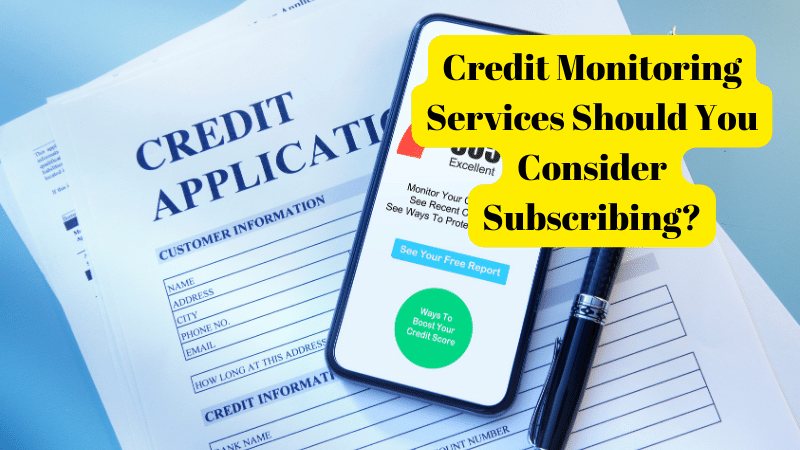 Credit Monitoring Services