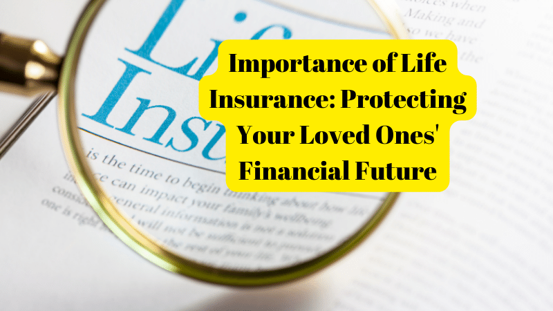 Importance of Life Insurance