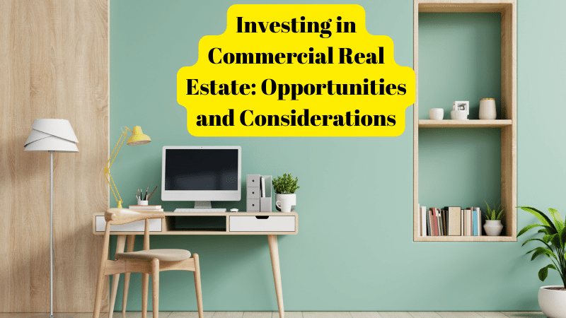 Investing in Commercial Real Estate